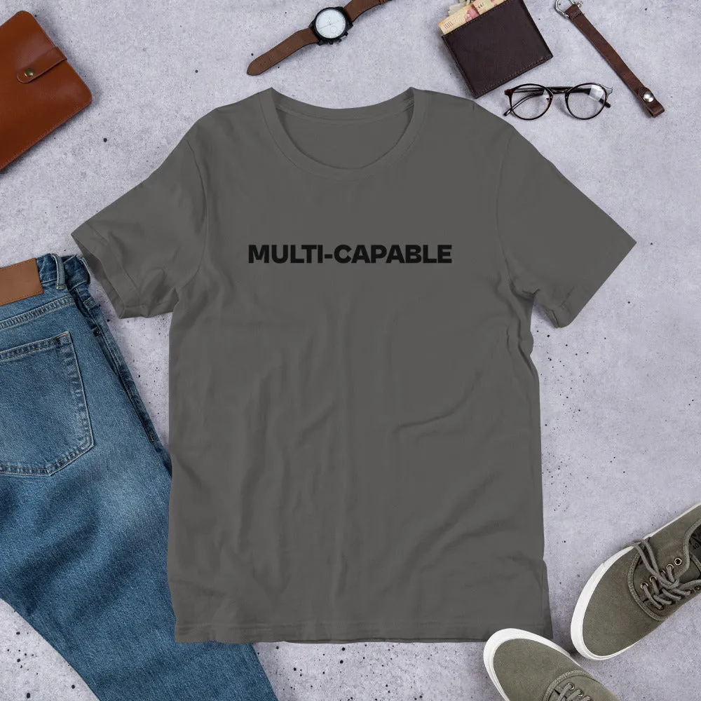 "Multi-Capable" - Short-sleeve unisex t-shirt