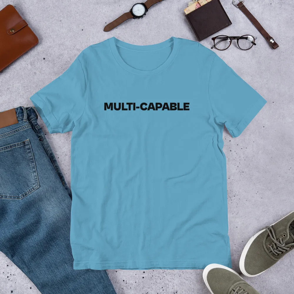 "Multi-Capable" - Short-sleeve unisex t-shirt