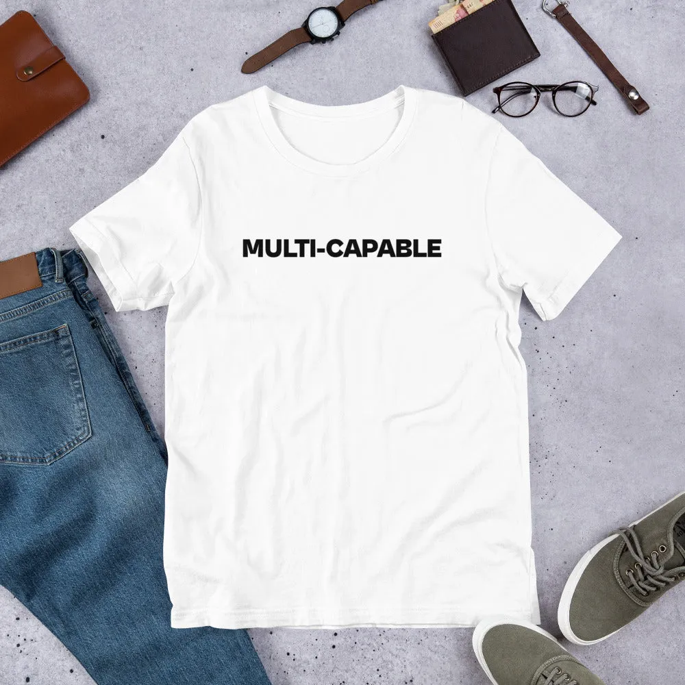 "Multi-Capable" - Short-sleeve unisex t-shirt